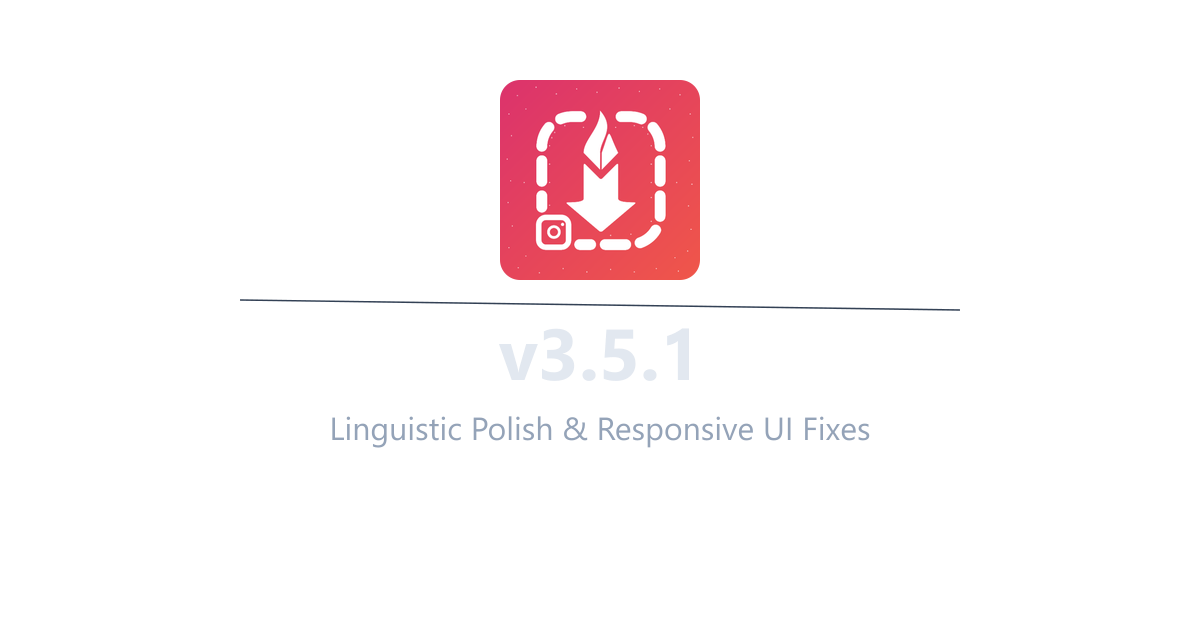 InstaSavvy v3.5.1 - Language Polish Update
